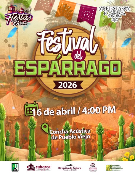 Invitan a emprendedores a participar en el Festival del Espárrago 2026 en Caborca.