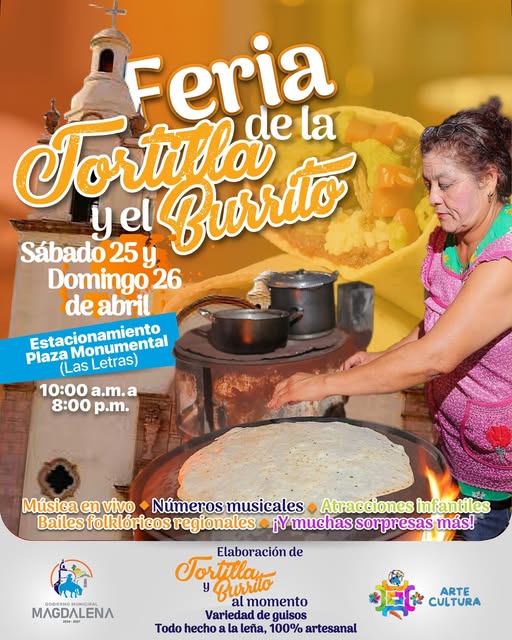 Anuncian Feria de la Tortilla y el Burrito en Magdalena de Kino.